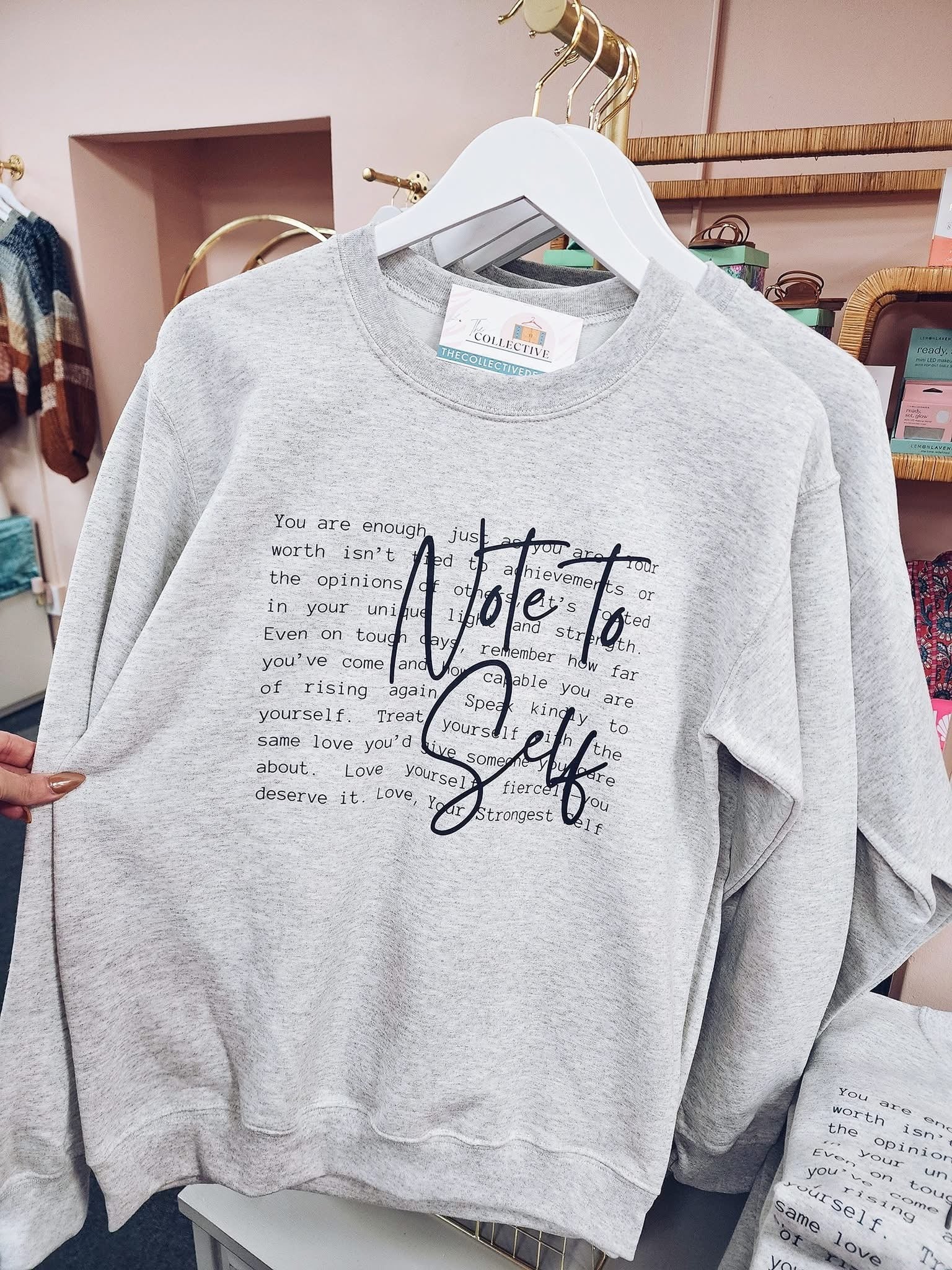 Note to Self Sweatshirt